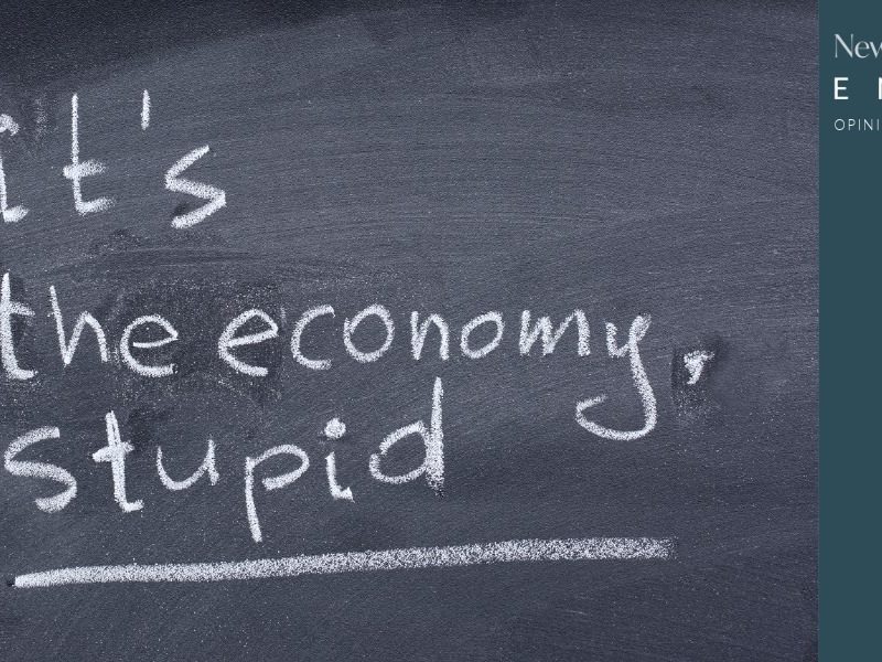 Begin Rant: It’s the economy, stupid